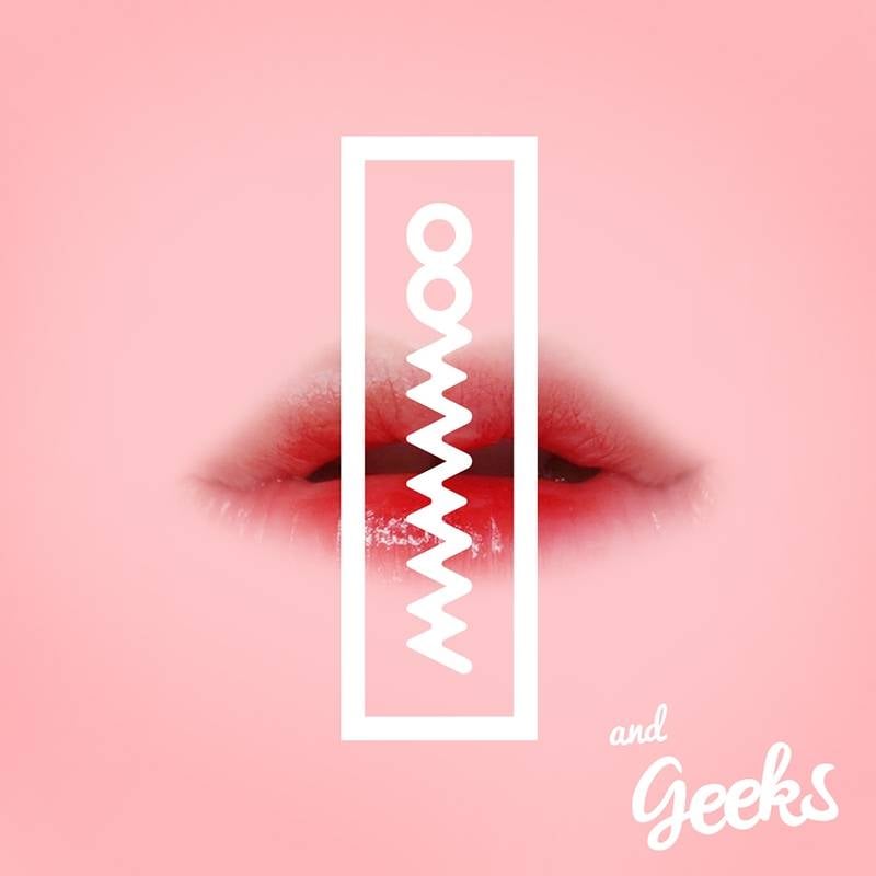 Geeks, MAMAMOO