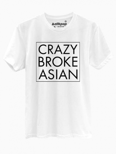 crazy broke asian shirt